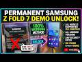 PERMANENT Samsung Z Fold 7 Demo Unlock (SM-F966B) | All Android Versions &amp; Security Patch Supported