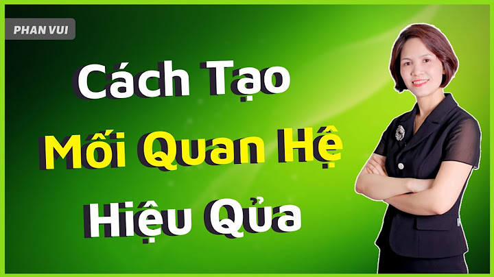 Phát triển mối quan hệ với khách hàng là gì năm 2024