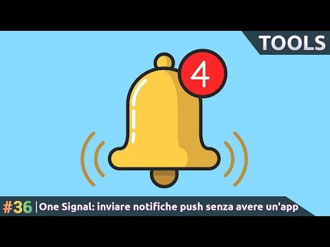 OneSignal: Come inviare Notifiche Push senza avere un'APP