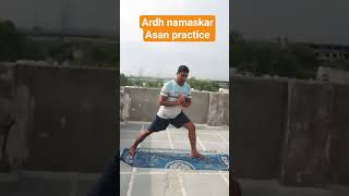 Ardh Namaskar asan Practices। #yogaposes #monkey #motivation #yogainsipiration #yogaworkout