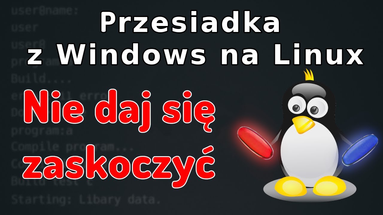 6 rzeczy, które zaskoczą Cię po przejściu z Windows na Linux