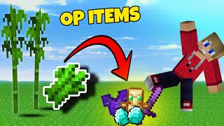 MINECRAFT BUT, SUGARCANE AND BAMBOO DROPS OP ITEMS