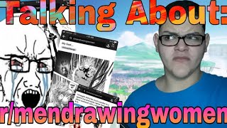 Talking About: r/mendrawingwomen