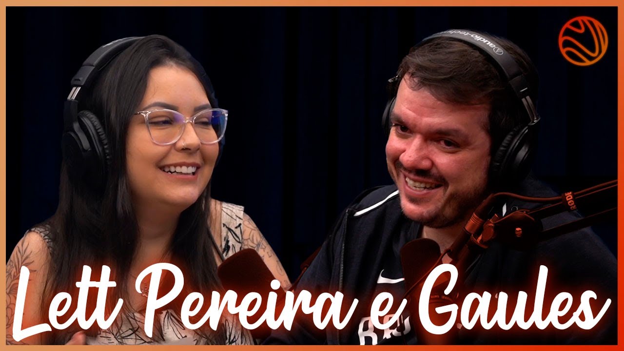 LETT PEREIRA E GAULES – Venus Podcast #65