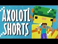 Minecraft Axolotl Shorts | Compilation pt. 1