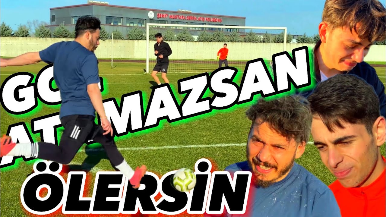 GOLÜ KAÇIRIRSAN ÖLERSİN 3 ÖDÜL VS CEZA (futbol)