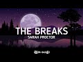 Sarah proctor  the breaks lyrics