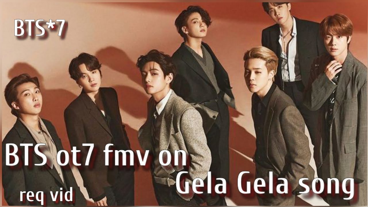 req vid💜BTS ot7 fmv on hindi song💜Gela Gela ft Akshay Kumar💜BTS fmv bollywood song mix💜BTS mix fmv 💜