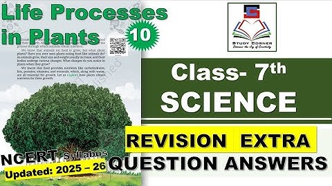 Class 7 Science Chapter 10 Life Processes in Plants Revision Question Answer Updated 2025 26 PM Shri
