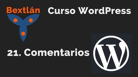 Curso WordPress: 21. Comentarios - #jonmircha