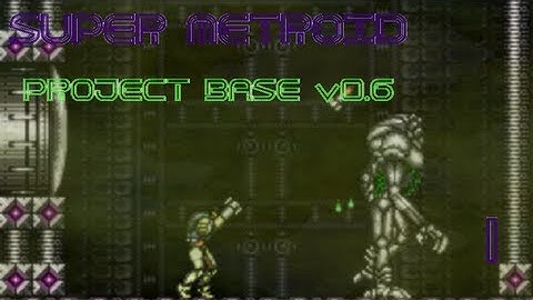 Super Metroid: Project Base [v0.6] #1
