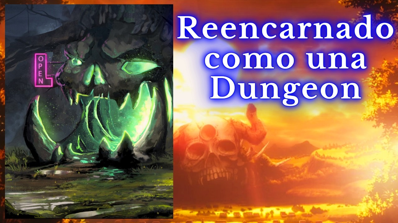 Reencarnado como una Dungeon [26-50]