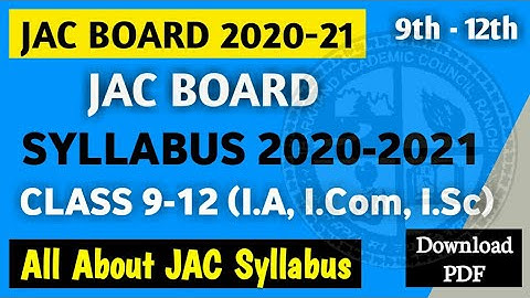 JAC Board Syllabus 2020/2021 | Jharkhand Board Syllabus 2020/2021 | Class 12 | Class 11 | Class 9-10