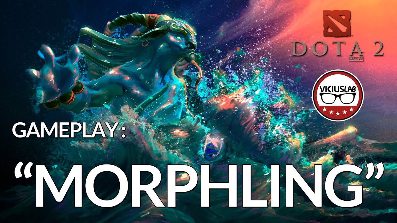 DOTA 2 - Gameplay MORPHLING - 