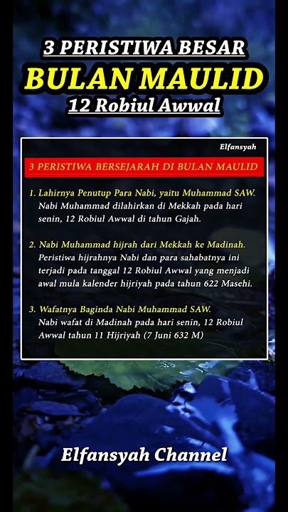 3 PERISTIWA BERSEJARAH DI BULAN MAULID 12 ROBIUL AWWAL #storyislami #shortislami