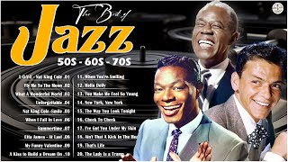 Best Old Jazz Music Ever 🎷🎺 Most Relaxing Jazz Songs 50's 60's 70's : Nat King Cole , Frank Sinatra screenshot 4