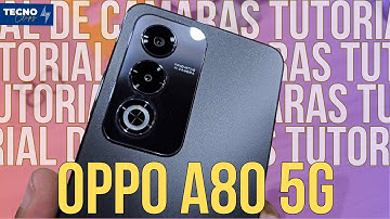 OPPO A80 5G - Tutorial de cámaras DETALLADO