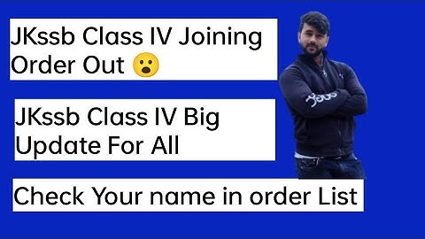 JKssb Class IV Order Out|Big Update 😱 Joining Details|Documents required for Joining #davoodraja