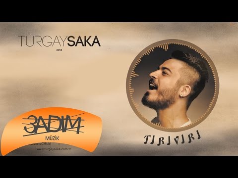 Turgay Saka - Tırıvırı (Offical Lyric Video)