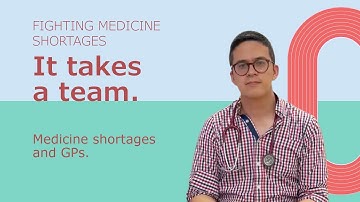 Medicine shortages and GPs