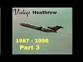 A Day at the Queens Building - Heathrow Airport 1987 - 1996) Part 3