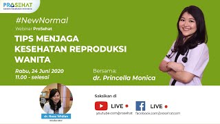#NewNormal Tips Menjaga Kesehatan Reproduksi Wanita