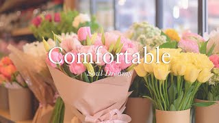 화려한 꽃과 함께하는 아침, 피아노 음악으로 시작하는 행복 - Comfortable | Soul Dreamy