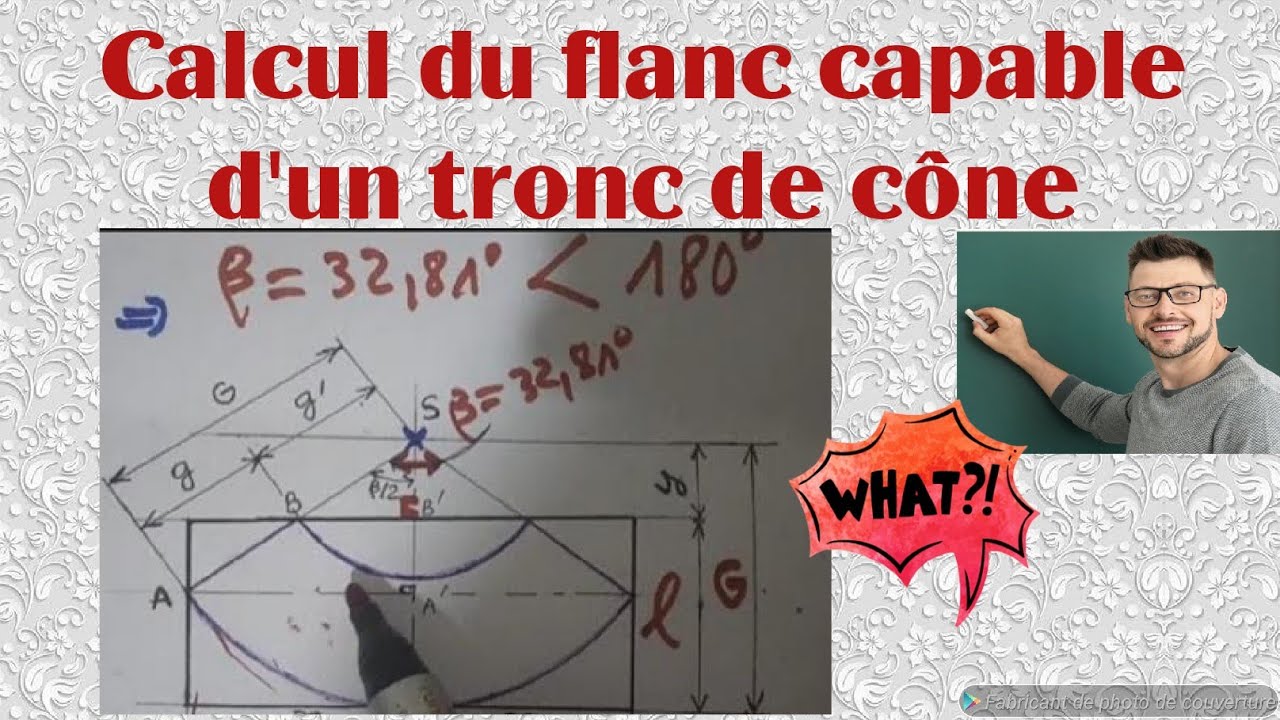 Calcul du flanc capable du tronc de cône de révolution / exercice / Flanc capable du tronc de cône