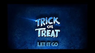 Frozen "LET IT GO" Metal version by TRICK OR TREAT ! chords
