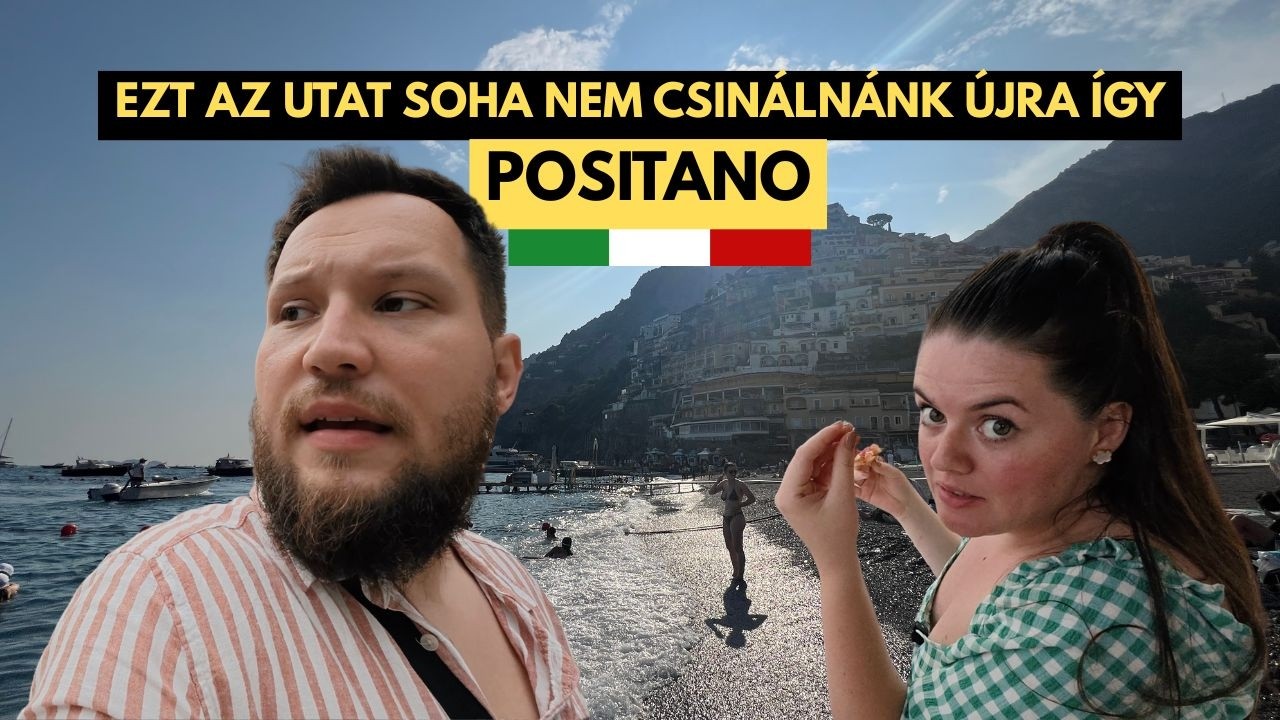 POSITANO - CSAK ENNYI?