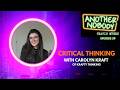 Critical Thinking With Carolyn Kraft