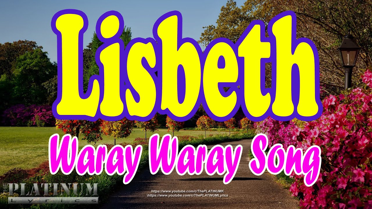 Lisbeth - Waray Waray Song