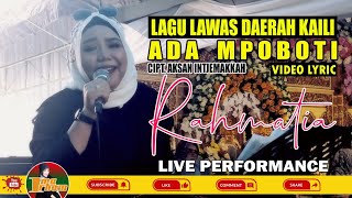 LAGU DAERAH KAILI - ADA MPOBOTI (CIPT. AKSAN INTJEMAKKAH) || COVER BY RAHMATIA || Live Performance