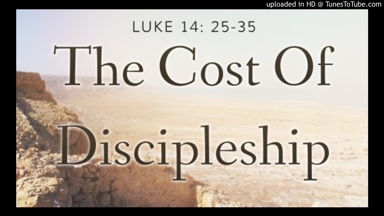 Counting the Cost of Discipleship - YouTube