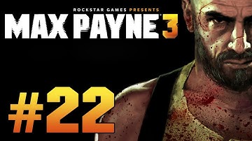 Max Payne 3 - Gameplay Walkthrough (Part 22) "The Next Floor"