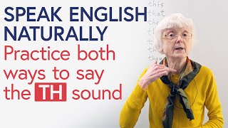 PRONUNCIATION: The 2 ways to say ‘TH’ in English