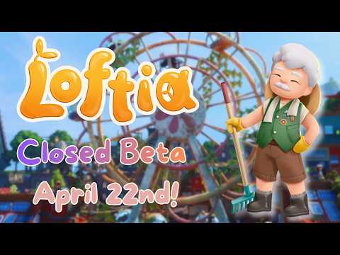 Loftia NEWS | Closed Beta Playtest | How to Play + More!