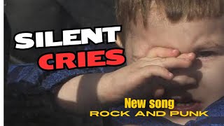 silent cries 'new song'