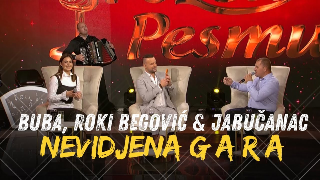 NEVIĐENA GARA - Buba & Roki Begović & orkestar Jabučanac