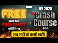 JEE Crash Course | Completely Free | One Shot Lectures | Target 99%ile