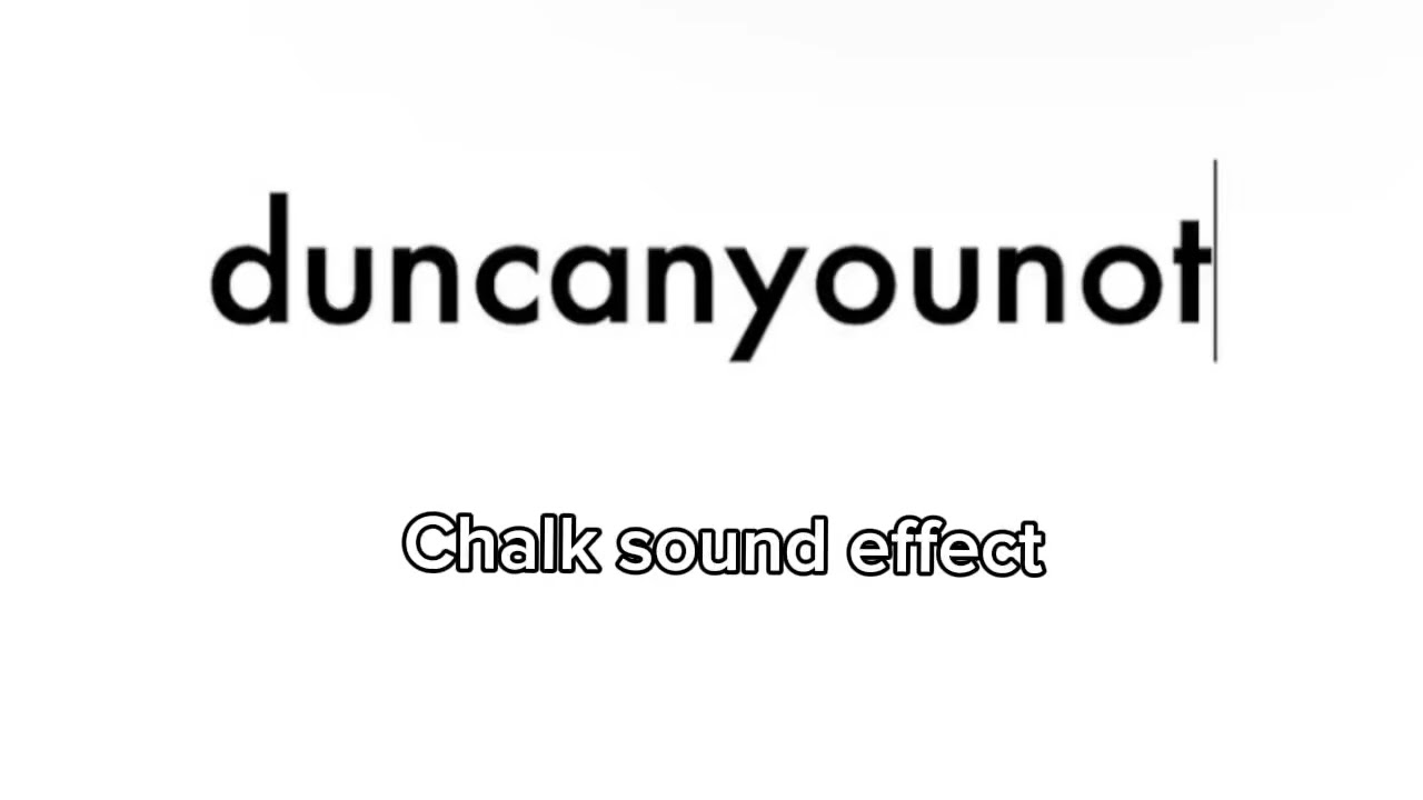 Duncanyounot’s Chalk Sound Effect 🧑‍🏫