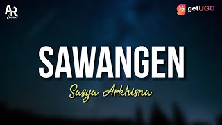 Sawangen - Sasya Arkhisna (LIRIK)