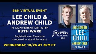 B&N Virtual Event: Lee Child and Andrew Child (NO PLAN B) with Ruth Ware