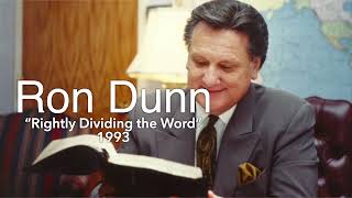 Ron Dunn "Rightly Dividing the Word" 1993