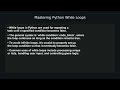 Mastering Python While Loops 