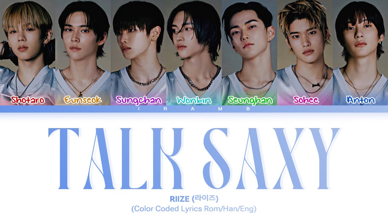 RIIZE (라이즈) - 'Talk Saxy' (Color Coded Lyrics Rom/Han/Eng