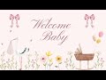 Welcome Baby Background 💕 2 Hour Pink Baby Shower Wallpaper | No Music Elegant Party Screen