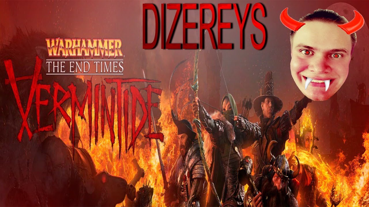 Warhammer: End Times - Vermintide 👉 Катаем с Максом и Девушками😍