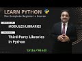 Learn Python: Modules/Libraries | How to Use Third-Party Libraries in Python
