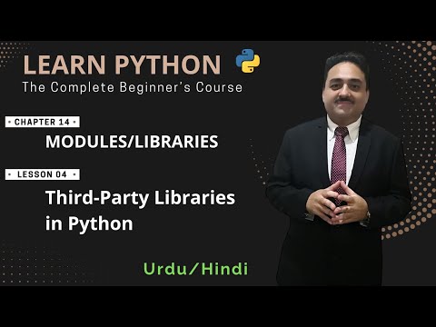 Learn Python: Modules/Libraries | How to Use Third-Party Libraries in Python